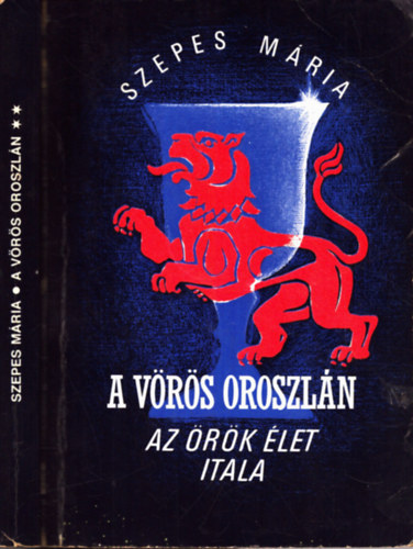 Szepes Mria - A vrs oroszln