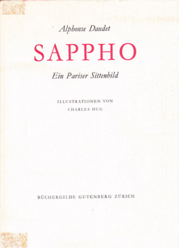 Alphonse Daudet - Sappho - Ein Pariser Sittenbild