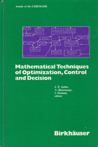 A. Bensoussan  (szerk.), I. Ekeland (szerk.) J. P. Aubin (szerk.) - Mathematical Techniques of Optimization, Control and Decision