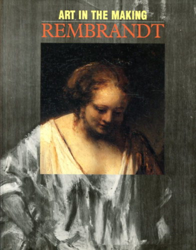 David Bomford - Rembrandt (Art in the making)