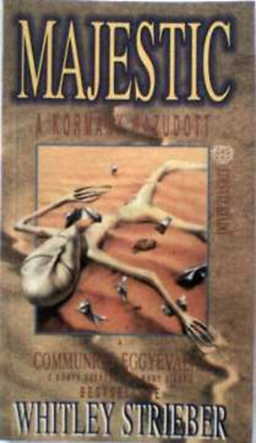 Whitley Strieber - Majestic-A kormány hazudott