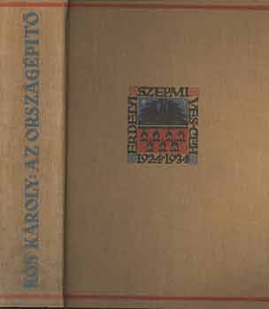 K�s K�roly - Az orsz�g�p�t�