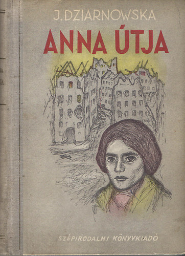J. Dziarnowska - Anna útja