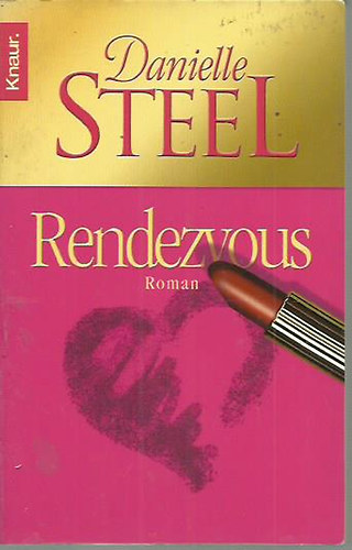 Danelle Steel - Rendezvous