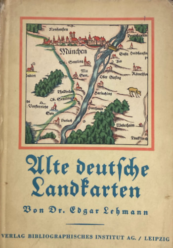 Dr. Edgar Lehmann - Alte deutsche Landkarten