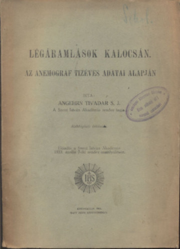 Angehrn Tivadar - Légáramlások Kalocsán (Az anemograf tízéves adatai alapján)