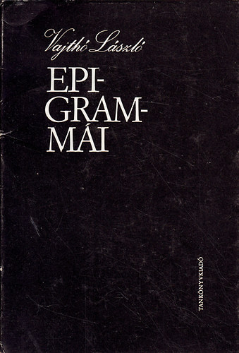 Vajth Lszl - Vajth Lszl epigrammi