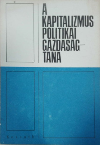 Bertti - A kapitalizmus politikai gazdasgtana