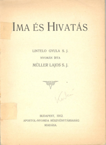 M�ller Lajos S. J. - Ima �s hivat�s
