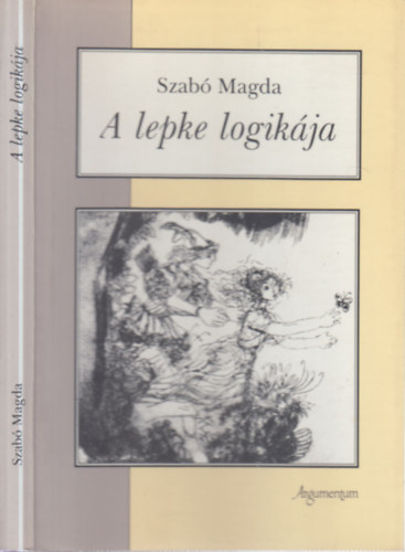 Szabó Magda - A lepke logikája (dedikált)