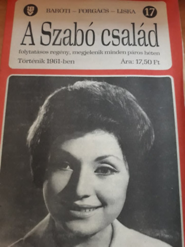 Forgács István, Liska Dénes Baróti Géza - A Szabó család 17.