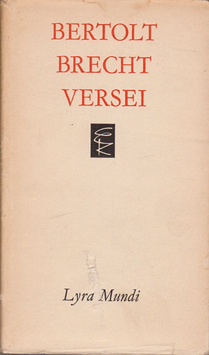 Bertold Brecht - Bertolt Brecht versei  (Lyra Mundi)