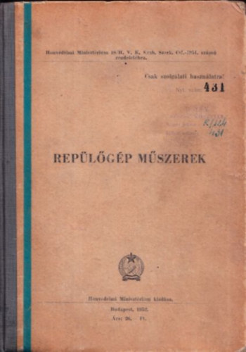 Rep�l�g�p m�szerek (sz�mozott, szolg�lati haszn�latra)