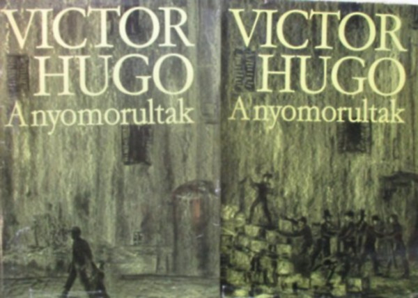 Victor Hugo - A nyomorultak I-II.