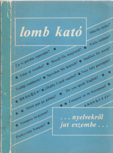 Lomb Kató - ...nyelvekről jut eszembe...
