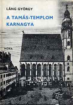 Lng Gyrgy - A Tams-templom karnagya