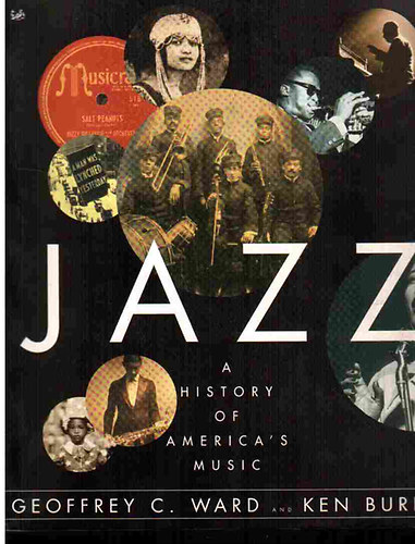 Geoffrey C. Ward; Ken Burns - Jazz - A history of america's music