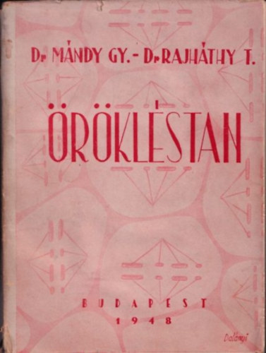 Dr. Dr. Rajhthy Tibor Mndy Gyrgy - rklstan (Klns tekintettel a nvnynemests vonatkozsaira)