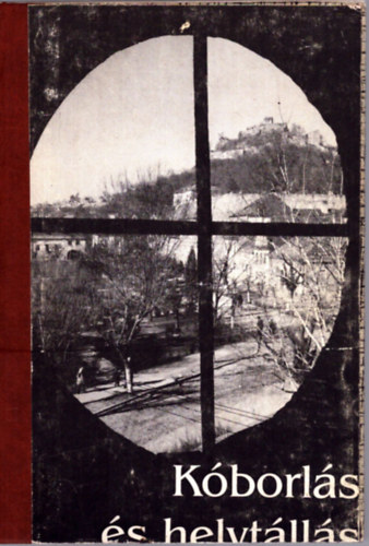 Ambrus Attila - Erd�ly felfedez�se 1. - K�borl�s �s helyt�ll�s