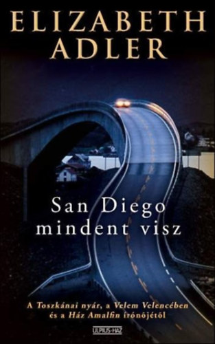 Elizabeth Adler - San Diego mindent visz- Elizabeth Adler