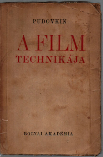 Pudovkin - A film technikja