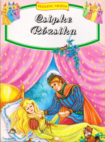 Csipke Rózsika - Kedvenc meséim