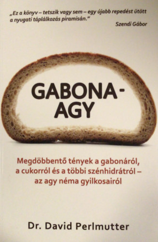 David Perlmutter; Kristin Loberg - Gabonaagy