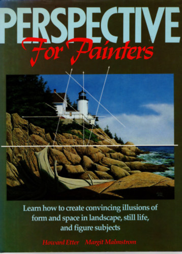 Margit Malmstrom Howard Etter - Perspective For Painters