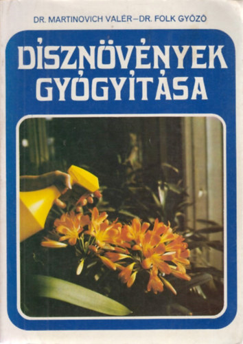 Dr. Martinovich-Dr. Folk - D�szn�v�nyek gy�gy�t�sa