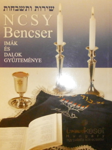 David Olivestone (szerk.) - NCSY Bencser (Imák és dalok gyűjteménye)
