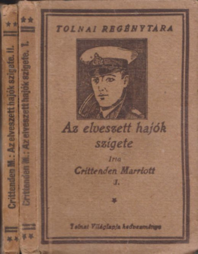 Crittenden Marriott - Az elveszett hajk szigete I-II.