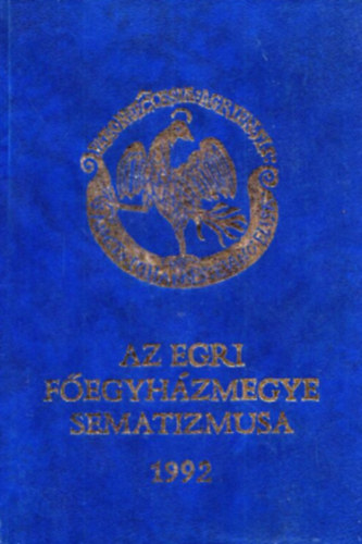 Az Egri Fegyhzmegye Sematizmusa 1992