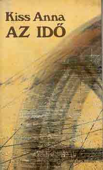 Kiss Anna - Az idő