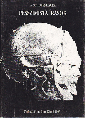 A. Schopenhauer - Pesszimista rsok