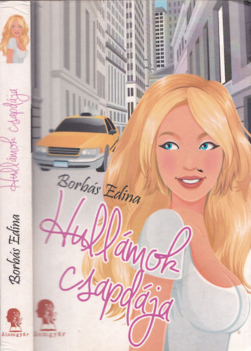 Borbs Edina - Hullmok csapdja