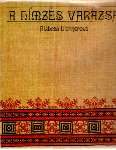 Alzbeta Lichnerov� - A h�mz�s var�zsa