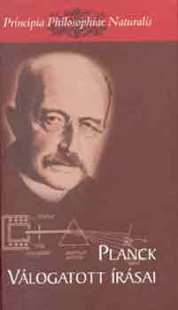 Ropolyi Lszl-Szegedi Pter - Max Planck vlogatott rsai