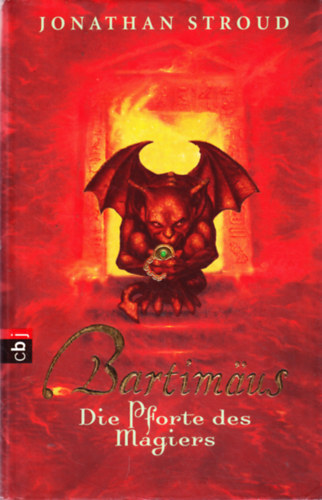 Jonathan Stroud - Die Pforte des Magiers (Bartimus, Band 3)