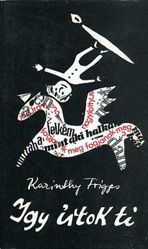 Karinthy Frigyes - gy rtok ti I-II.
