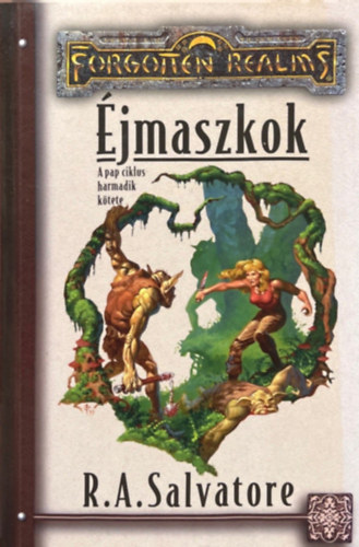 R. A. Salvatore - Éjmaszkok (Forgotten Realms)