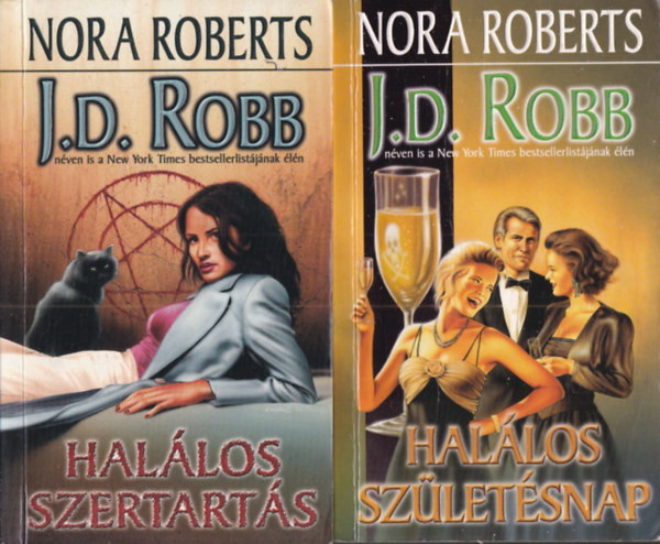 J. D. Robb (Nora Roberts) - 2 db. krimi (Halálos szertartás + Halálos születésnap)