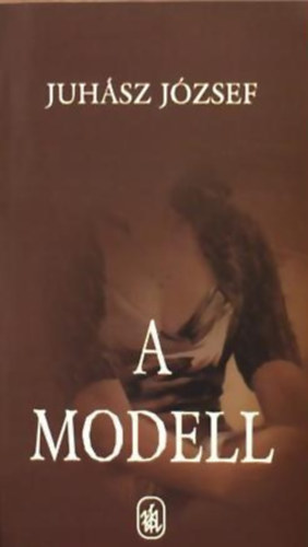 Juh�sz J�zsef - A modell