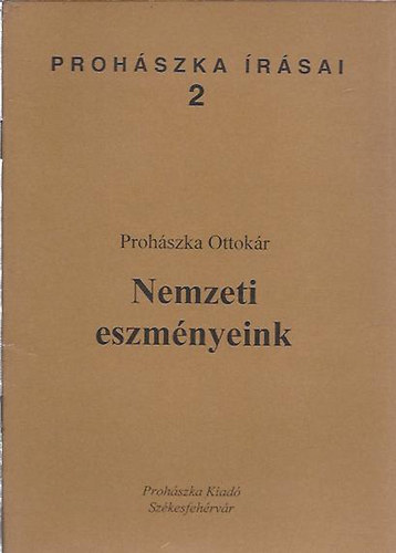 Prohszka Ottokr - Nemzeti eszmnyeink