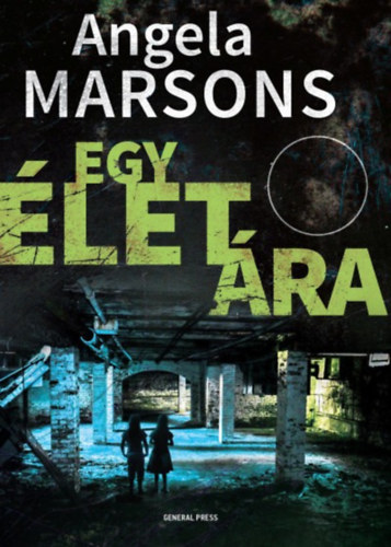 Angela Marsons - Egy let ra