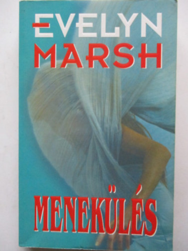 Evelyn Marsh - Menekülés