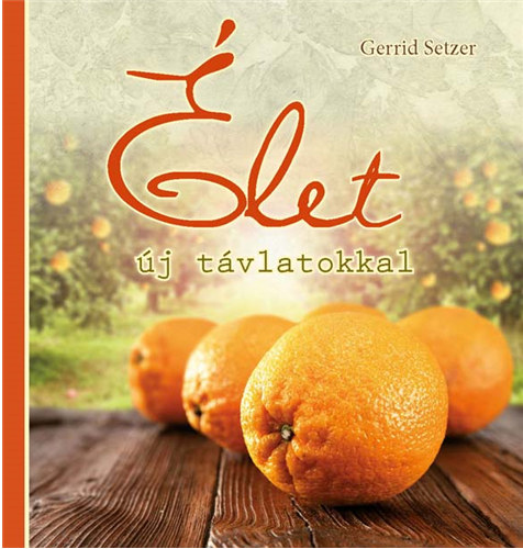 Gerrid Setzer - let j tvlatokkal