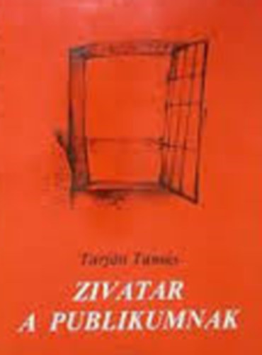 Tarján Tamás - Zivatar a publikumnak