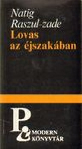 Natig Raszul-Zade - Lovas az �jszak�ban