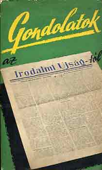 F�l�p G�bor - Gondolatok az Irodalmi �js�gr�l