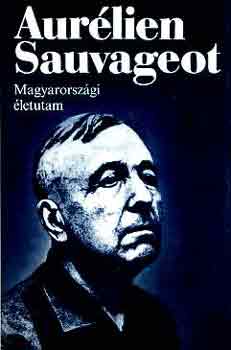 Aur�lien Sauvageot - Magyarorsz�gi �letutam